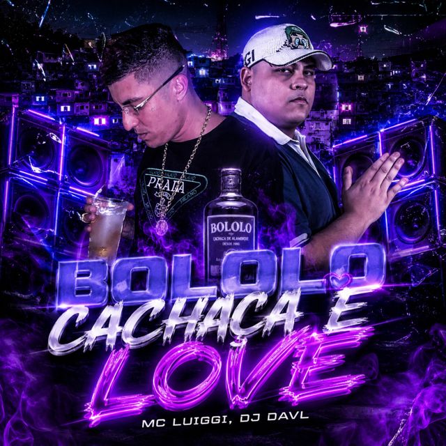 MC Luiggi - 'BOLOLO CACHAÇA E LOVE (feat. DJ DAVL)' [Ringtone]