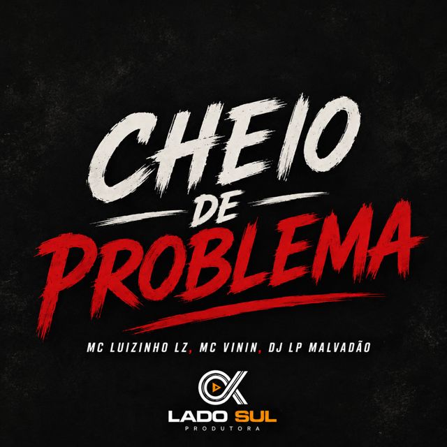 Mc Luizinho LZ - 'Cheio de Problema (feat. Mc Vinin & DJ LP Malvadão)' [Ringtone]