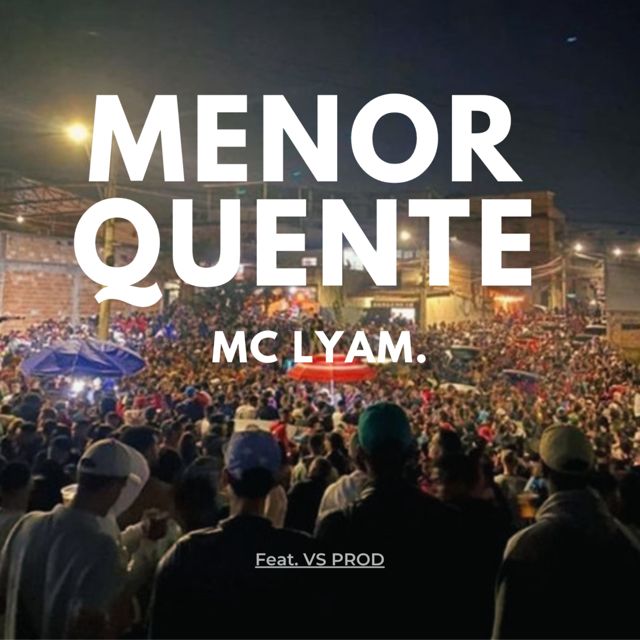 Mc Lyam - 'Menor Quente (feat. VS Prod)' [Ringtone]