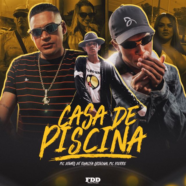 Mc Pierre - 'Casa de Piscina (feat. Mc Digato & DJ Khalifa Original & FDD Marcone)' [Ringtone]