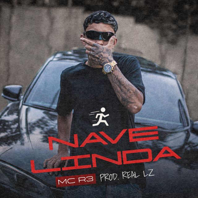 MC R3 - 'Nave Linda (feat. Real LZ)' [Ringtone]