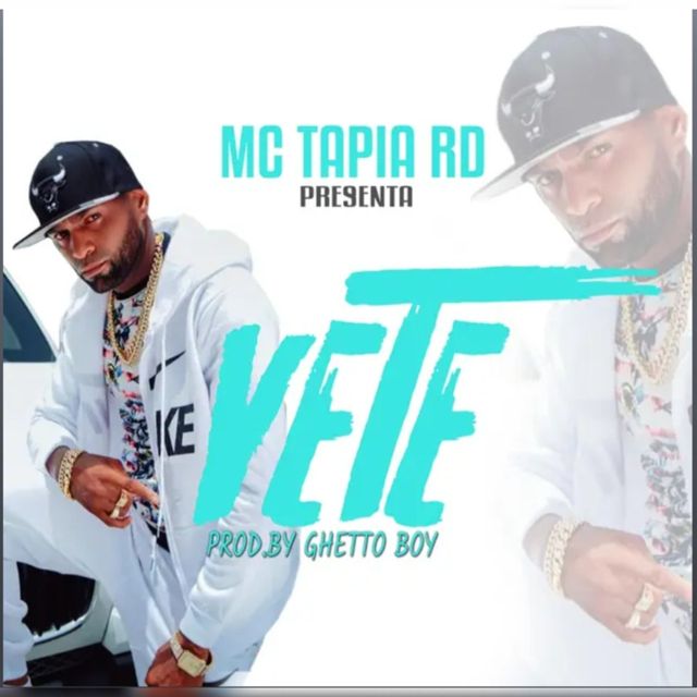 Mc Tapia RD - 'Vete' [Ringtone]