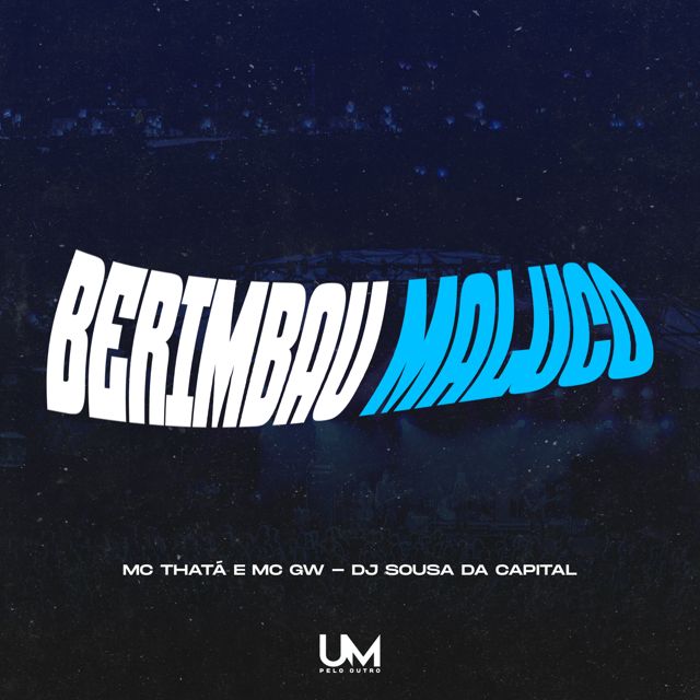 Mc Thata - 'BERIMBAU MALUCO (feat. Mc Gw & DJ SOUZA DA CAPITAL)' [Ringtone]