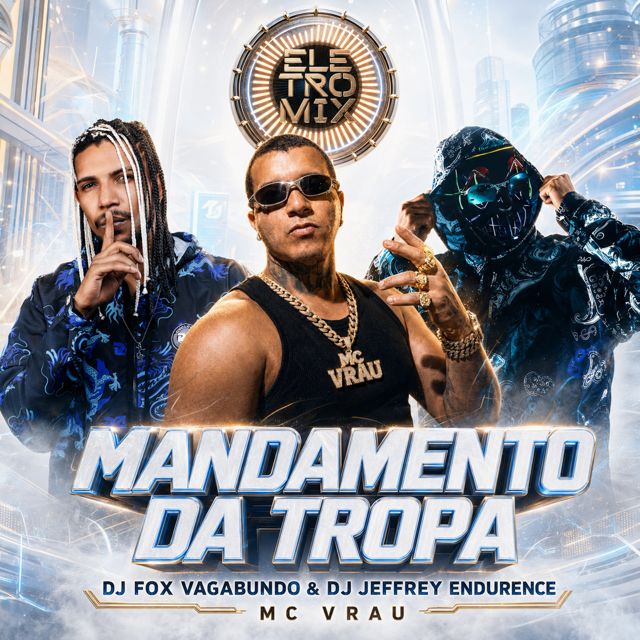 MC VRAU - 'MANDAMENTO DA TROPA (feat. Dj Fox Vagabundo & Dj Jeffrey Endurance)' [Ringtone]
