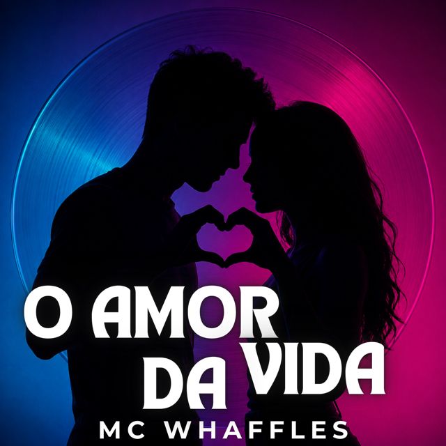 MC Whaffles - 'O Amor da Vida' [Ringtone]