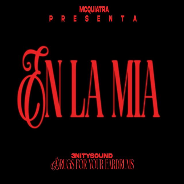 MCQUIATRA - 'En la mia' [Ringtone]