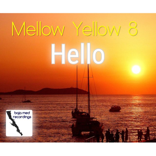 Mellow Yellow 8 - 'Hello' [Ringtone]