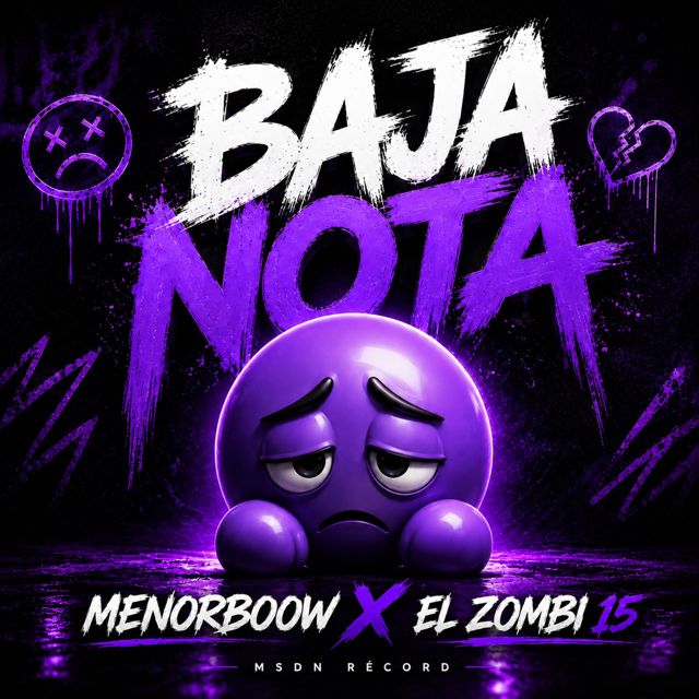 menorboow - 'Baja Nota (feat. el zombi15 & GMBEATS DEGRANALO)' [Ringtone]