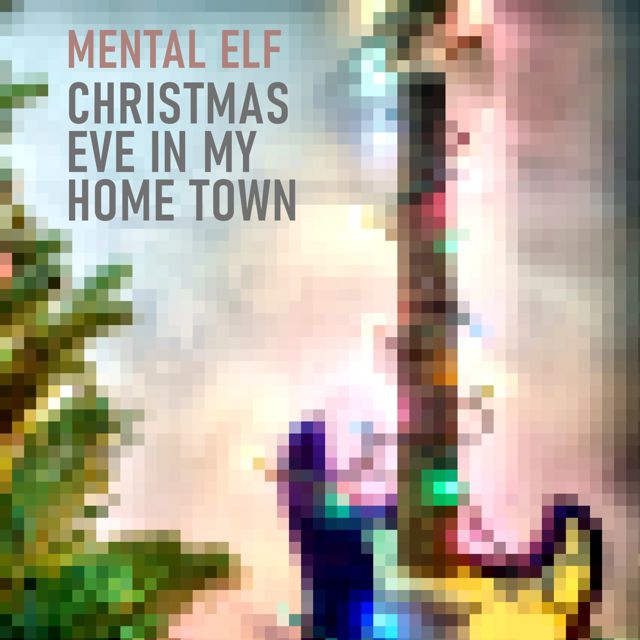 Mental Elf - 'Christmas Eve in My Home Town' [Ringtone]