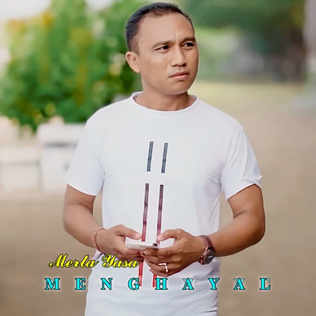 Merta Yase - 'Menghayal' [Ringtone]