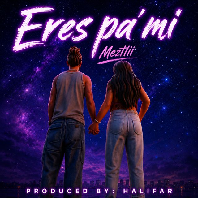 Meztlii - 'Eres pa mi' [Ringtone]