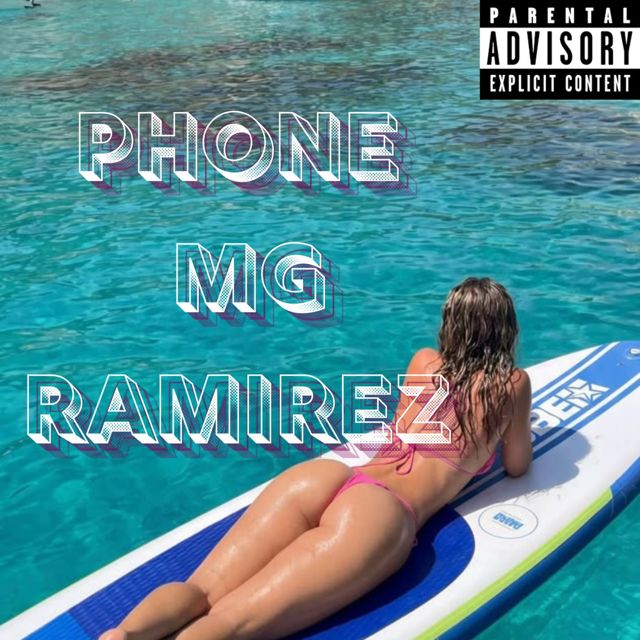 MG.RAMIREZ - 'PHONE' [Ringtone]