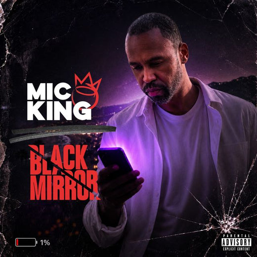 Mic King - 'Black Mirror (feat. Mela Machinko & Scott Storch) (Abridged Clean)' [Ringtone]