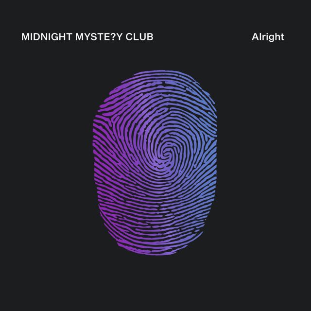 Midnight Mystery Club - 'Alright (Radio Edit)' [Ringtone]