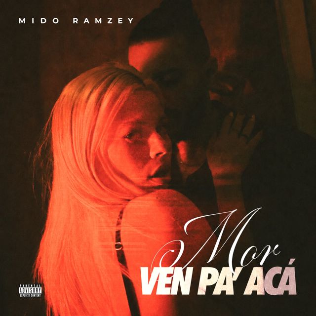 Mido Ramzey - 'MOR VEN PA' ACÁ' [Ringtone]