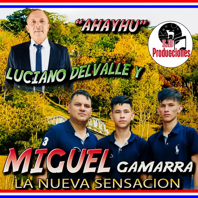 Miguel Gamarra y La Nueva Sensación - 'Aga mombyry ajesareko (feat. Luciano Delvalle)' [Ringtone]