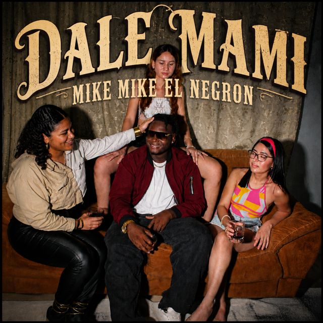 MIKE MIKE EL NEGRON - 'Dale Mami' [Ringtone]