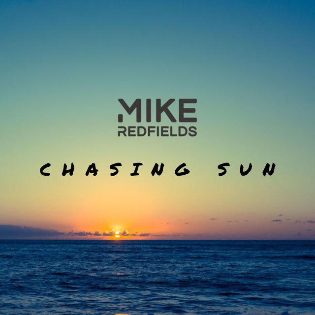 Mike Redfields - 'Chasing Sun (feat. Eileen Jaime)' [Ringtone]
