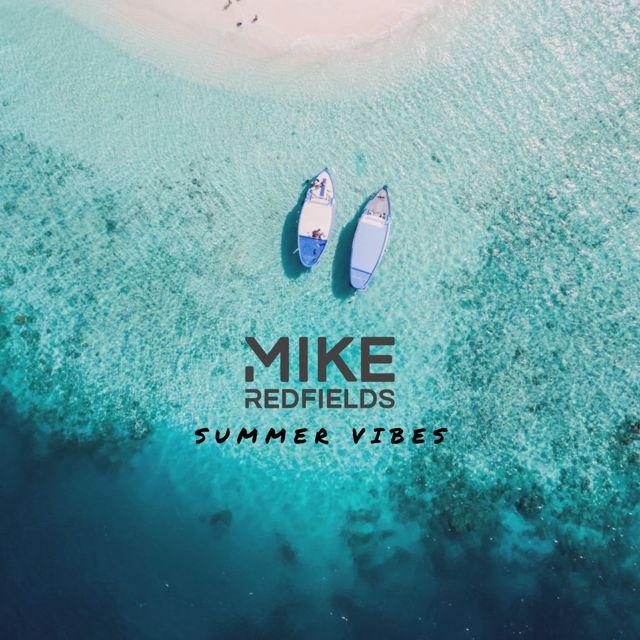 Mike Redfields - 'Summer Vibes' [Ringtone]