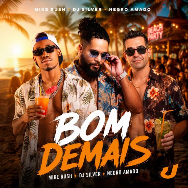Mike Rush - 'Bom Demais (feat. DJ Silver & Negro Amado)' [Ringtone]