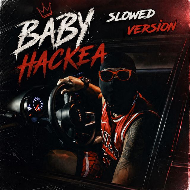 Mike Sn - 'Baby Hackea (Slowed Version)' [Ringtone]