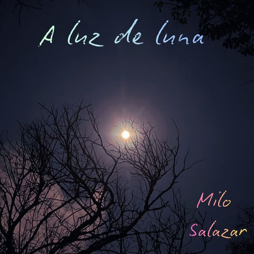 Milo Salazar - 'A luz de luna' [Ringtone]