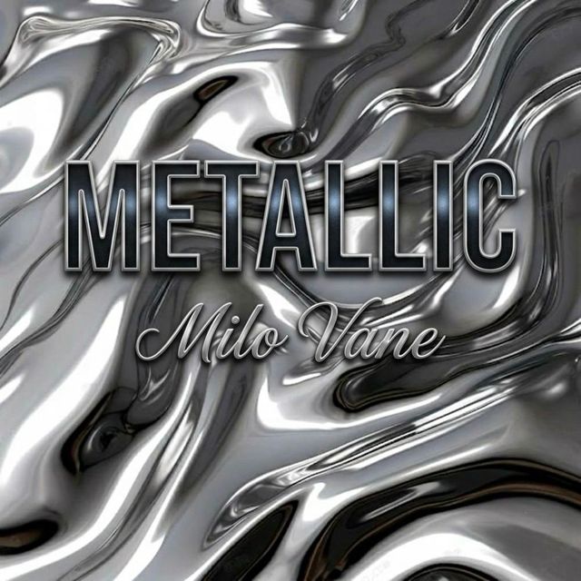 Milo Vane - 'Metallic' [Ringtone]