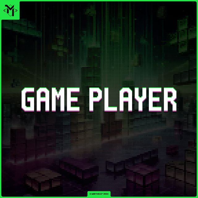MIRTHEUZ - 'Game Player' [Ringtone]