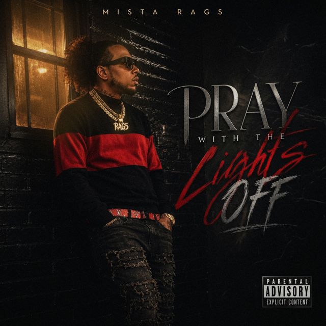 Mista Rags - 'Pray With The Lights Off' [Ringtone]
