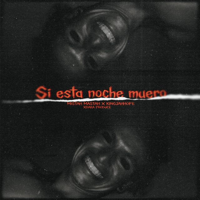 MISTAH MASTAH - 'Si esta noche muero (feat. XHAKA PRODUCE & King JAHHOPE)' [Ringtone]