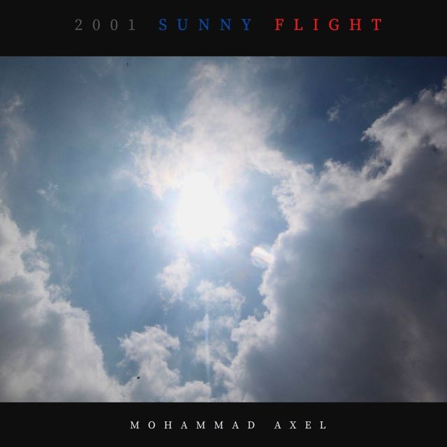 Mohammad Axel - '2001 Sunny Flight' [Ringtone]