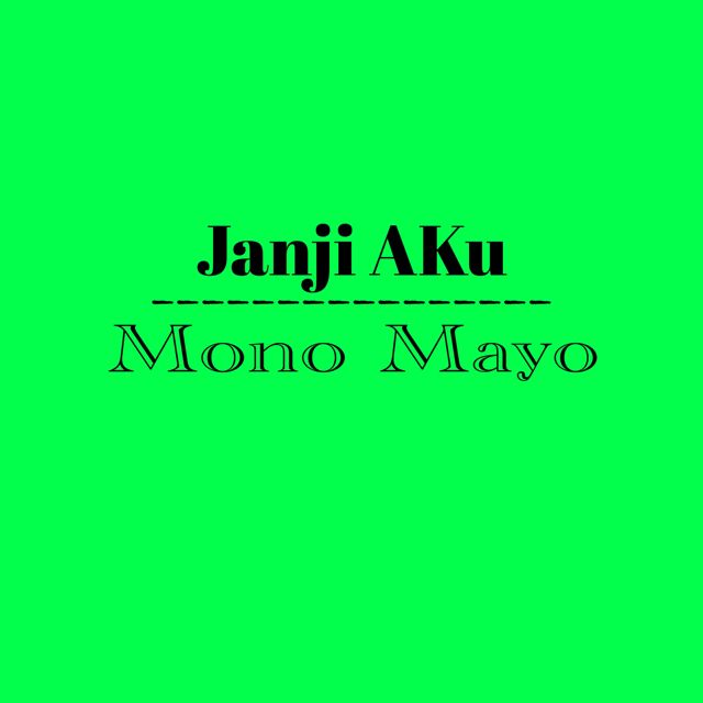 Mono mayo - 'Janji Aku' [Ringtone]