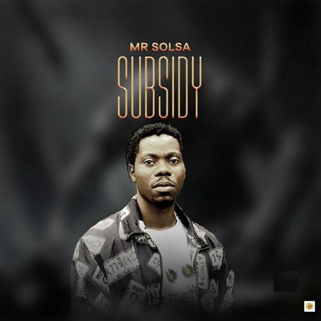 Mr Solsa - 'SUBSIDY' [Ringtone]
