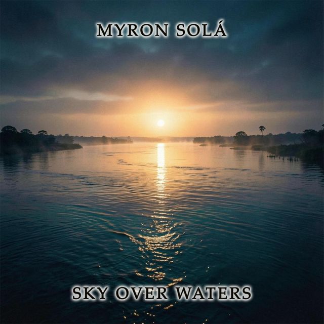 Myron Solá - 'Amazon Dusk Reflections' [Ringtone]