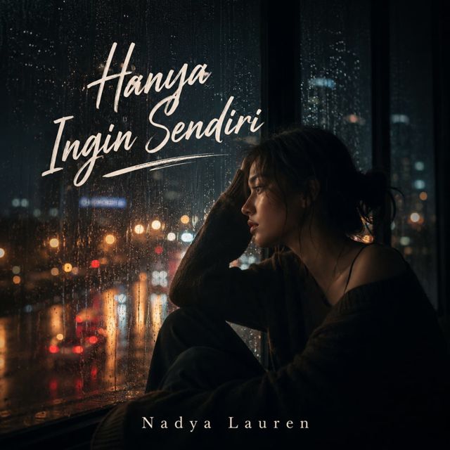 Nadya Lauren - 'Hanya Ingin Sendiri' [Ringtone]