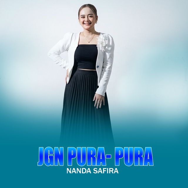 Nanda Safira - 'Jangan Pura - Pura (Live)' [Ringtone]