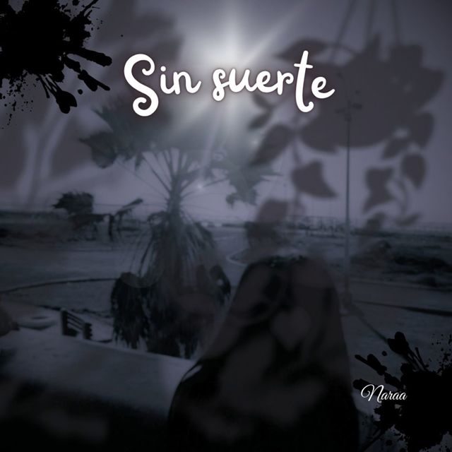 Naraa - 'Sin suerte' [Ringtone]