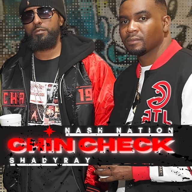 Nash Nation - 'Chin Check (feat. Shady Ray)' [Ringtone]