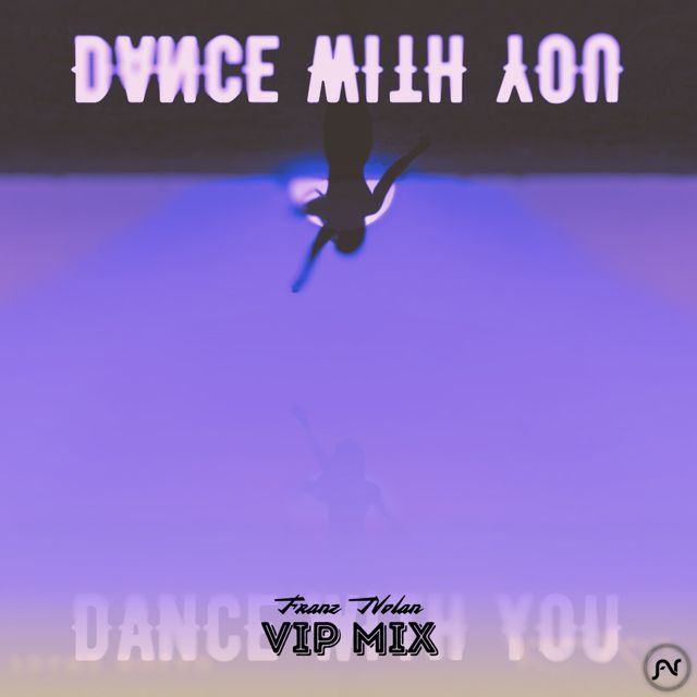 Nathan Walid - 'Dance With You (VIP Mix) (feat. Franz Nolan)' [Ringtone]