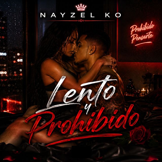 NAYZEL KO - 'Lento y Prohibido' [Ringtone]