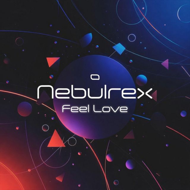 Nebulrex - 'Feel Love' [Ringtone]