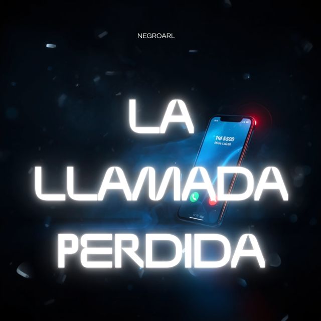 NegroARL - 'La Llamada Perdida' [Ringtone]