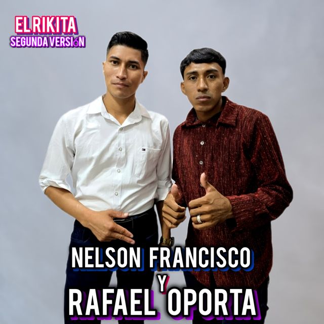 Nelson Francisco - 'El Rikita (Segunda versión) (feat. Rafael Oporta El Chico De La Cumbia)' [Ringtone]