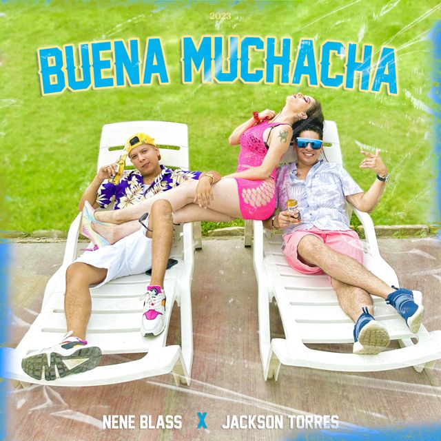 Nene Blass - 'Buena Muchacha (feat. Jackson torres)' [Ringtone]