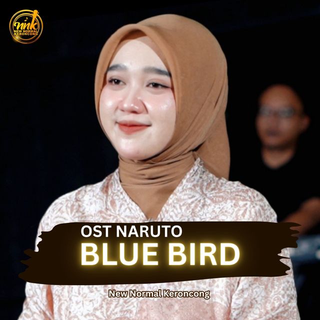 New Normal Keroncong - 'Blue Bird' [Ringtone]