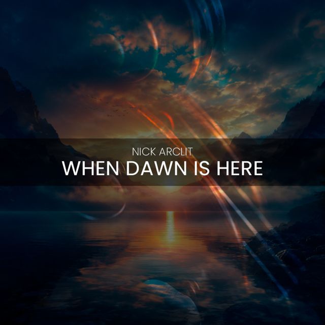 Nick Arclit - 'When Dawn Is Here' [Ringtone]