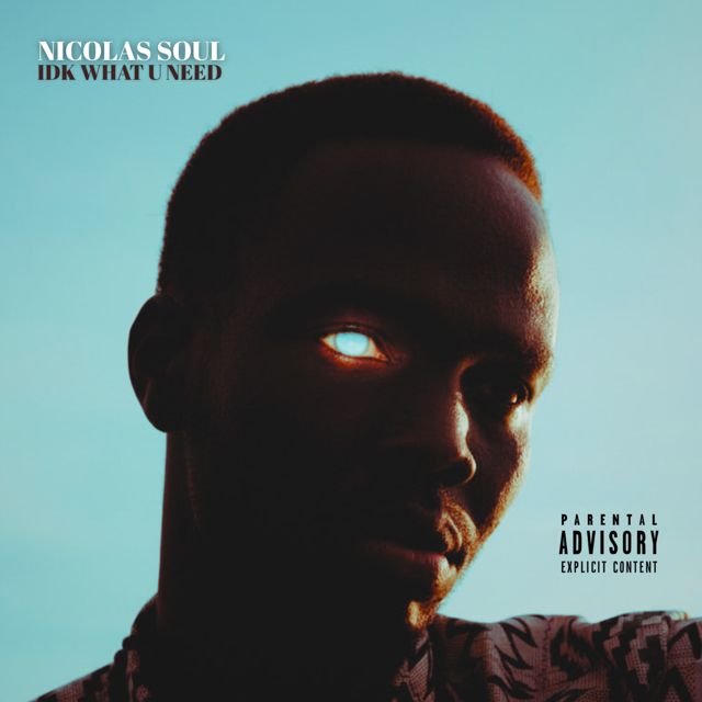 Nicólas Soul - 'IDK WHAT U NEED' [Ringtone]