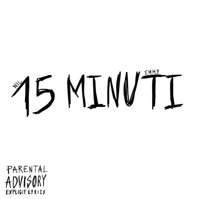 Nil - '15 minuti (feat. emme)' [Ringtone]