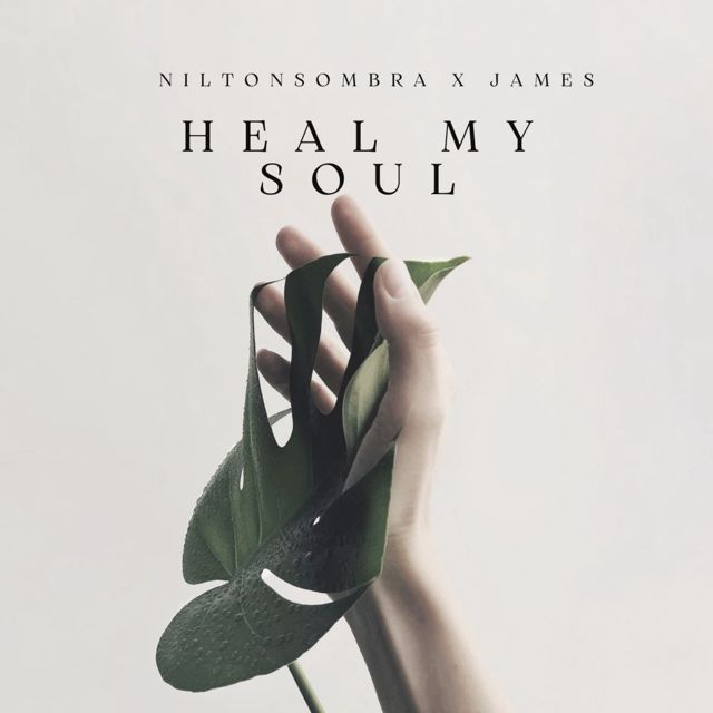 Nilton Sombra - 'Heal My Soul (feat. James)' [Ringtone]