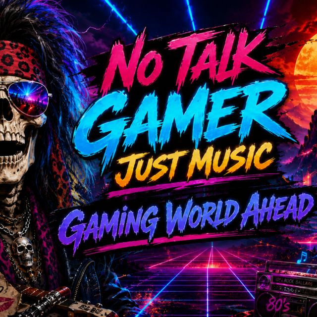 No Talk Gamer Just Music - 'Gaming World Ahead' [Ringtone]